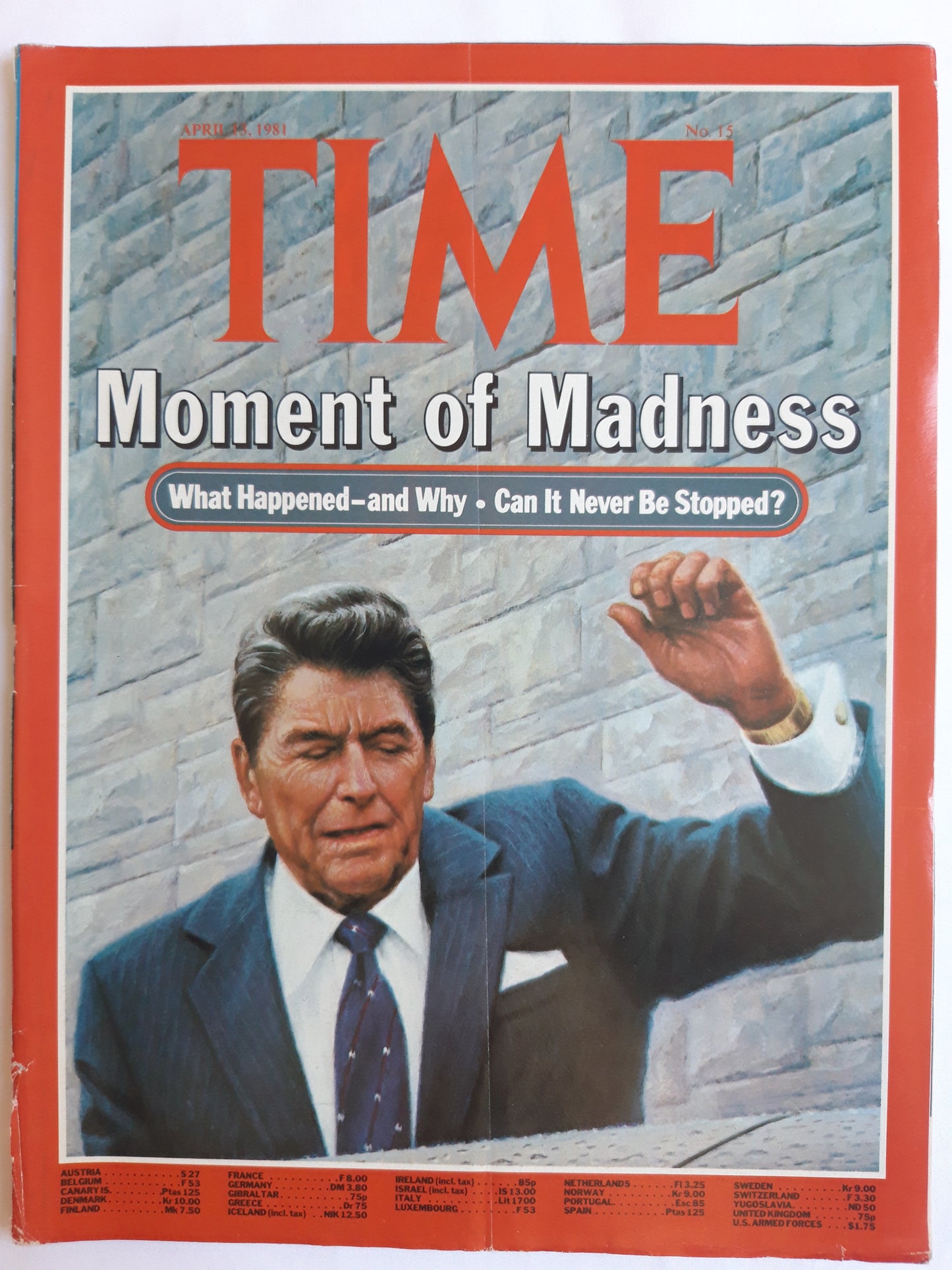 Time magazine Moment of Madness Ronald Reagan 13.04.1981 April 1981 No.15