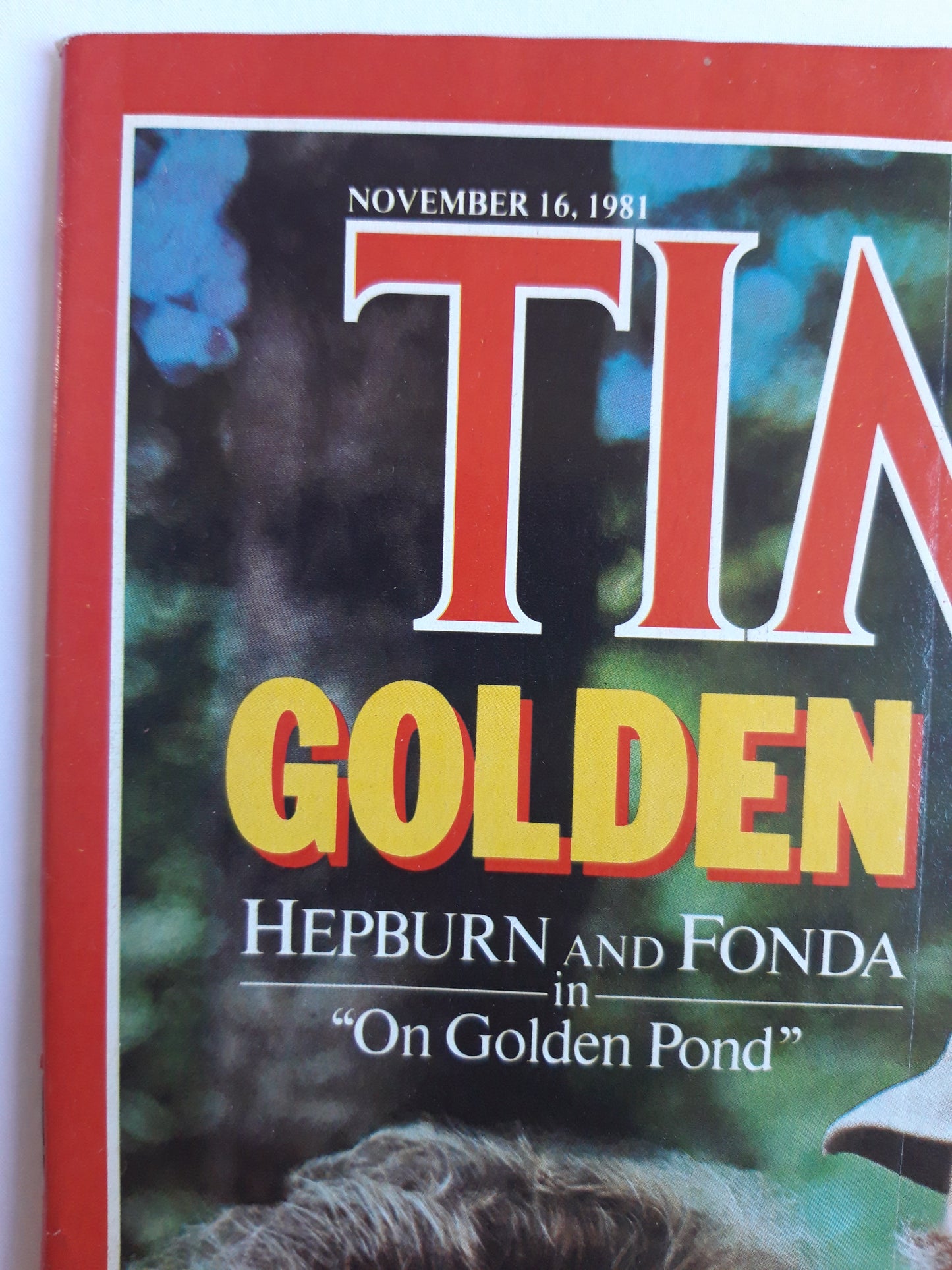 Time magazine Golden Oldies Katharine Hepburn and Henry Fonda On Golden Pond Haig Under Fire The Backbiting 16.11.1981 November 1981 No.46
