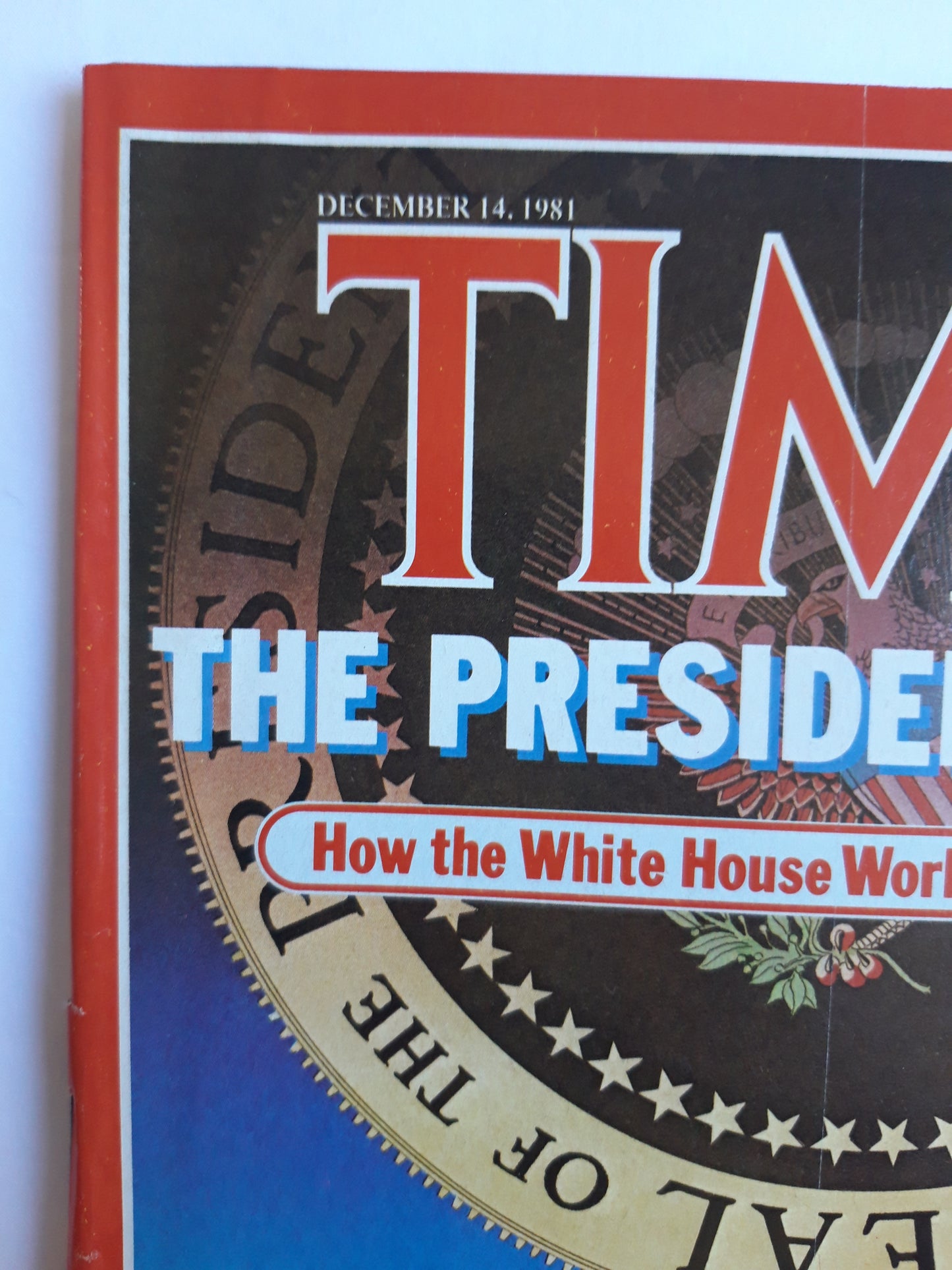 Time magazine The President`s Men How the White House Works Arms Talks Face to Face In Geneva 14.12.1981 Dezember 1981 No.50