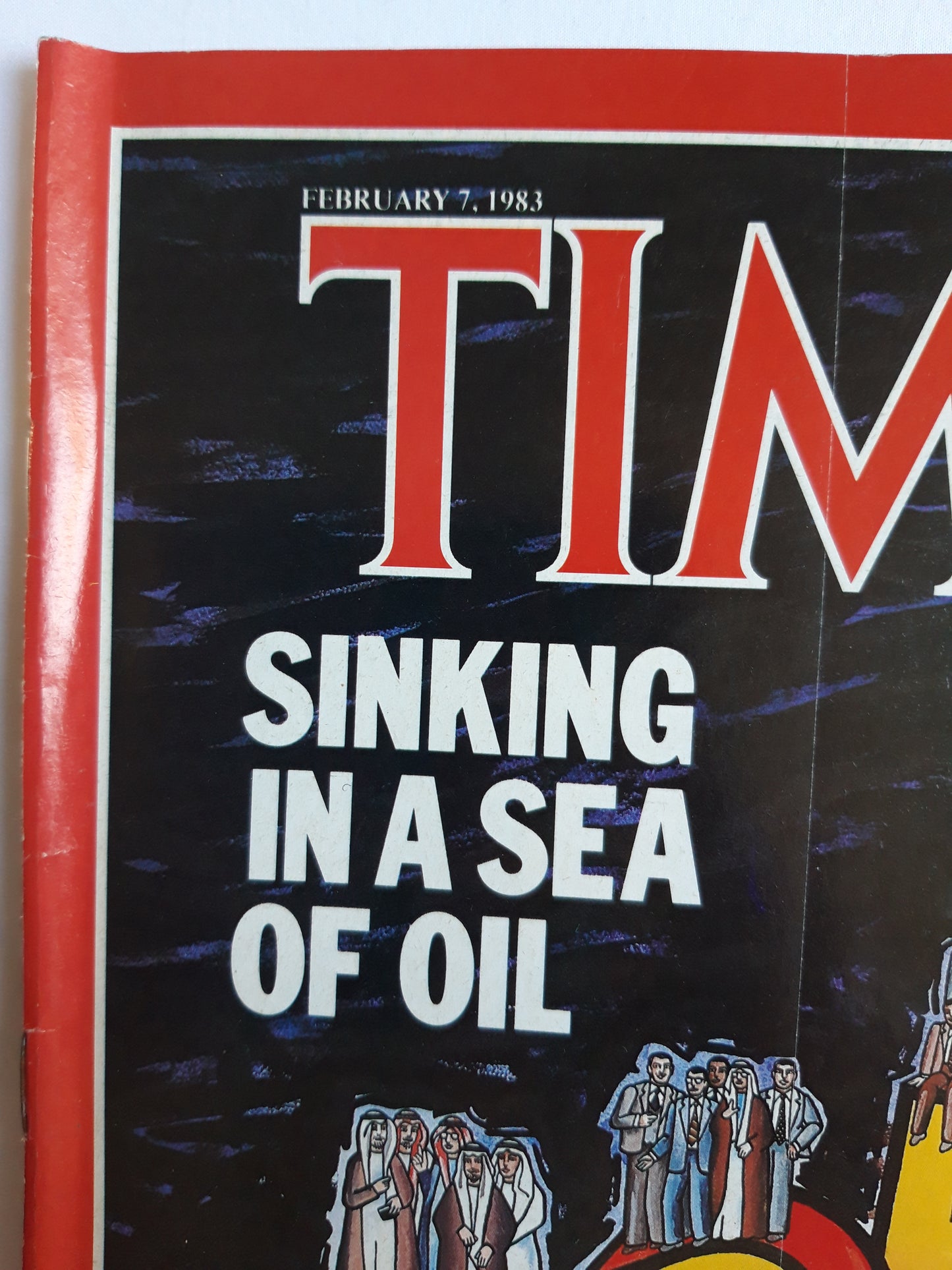 Time magazine Sinking in a Sea of Oil Bush in Europe 07.02.1983 Februar 1983
