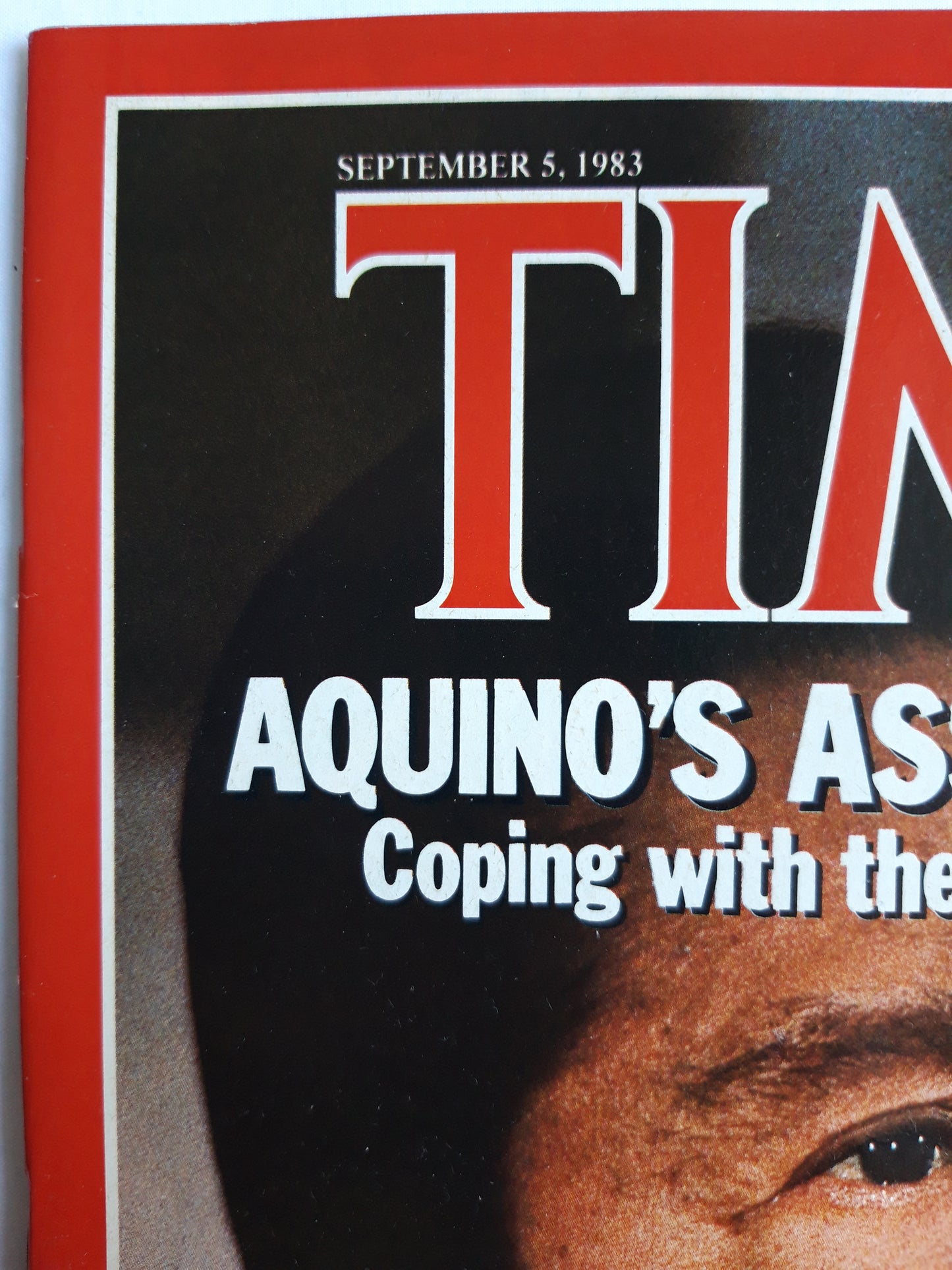 Time magazine Aquino`s Assassination Coping with the Consequences Philippine President Ferdinand Marcos Private Violence 05.09.1983 September 1983 No.36