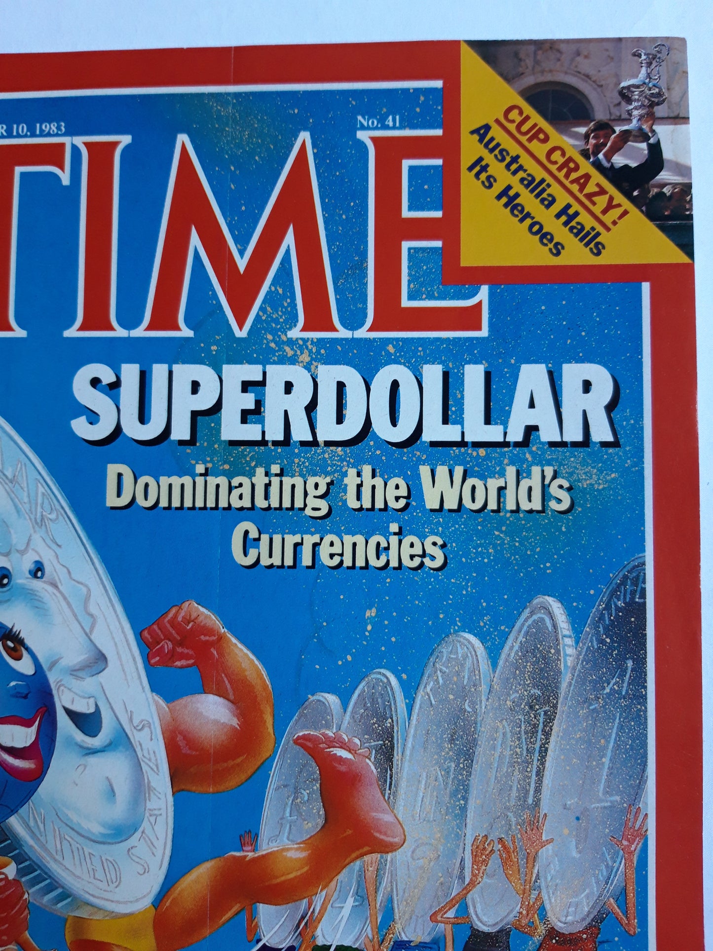 Time magazine Superdollar Dominating the World´s Currencies 10.10.1983 Oktober 1983 No.41