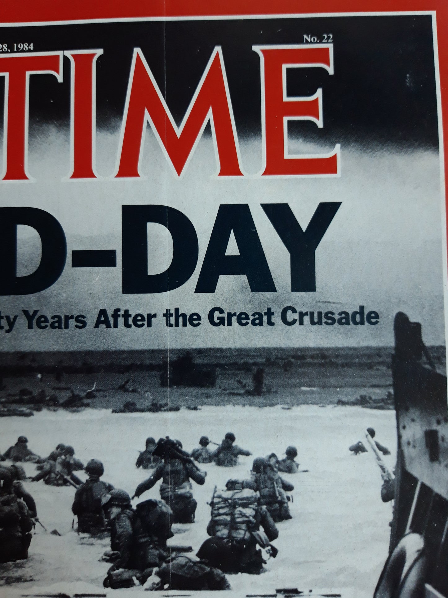 Time magazine D-Day Forty Years After the Great Crusade 28.05.1984 Mai 1984 No.22