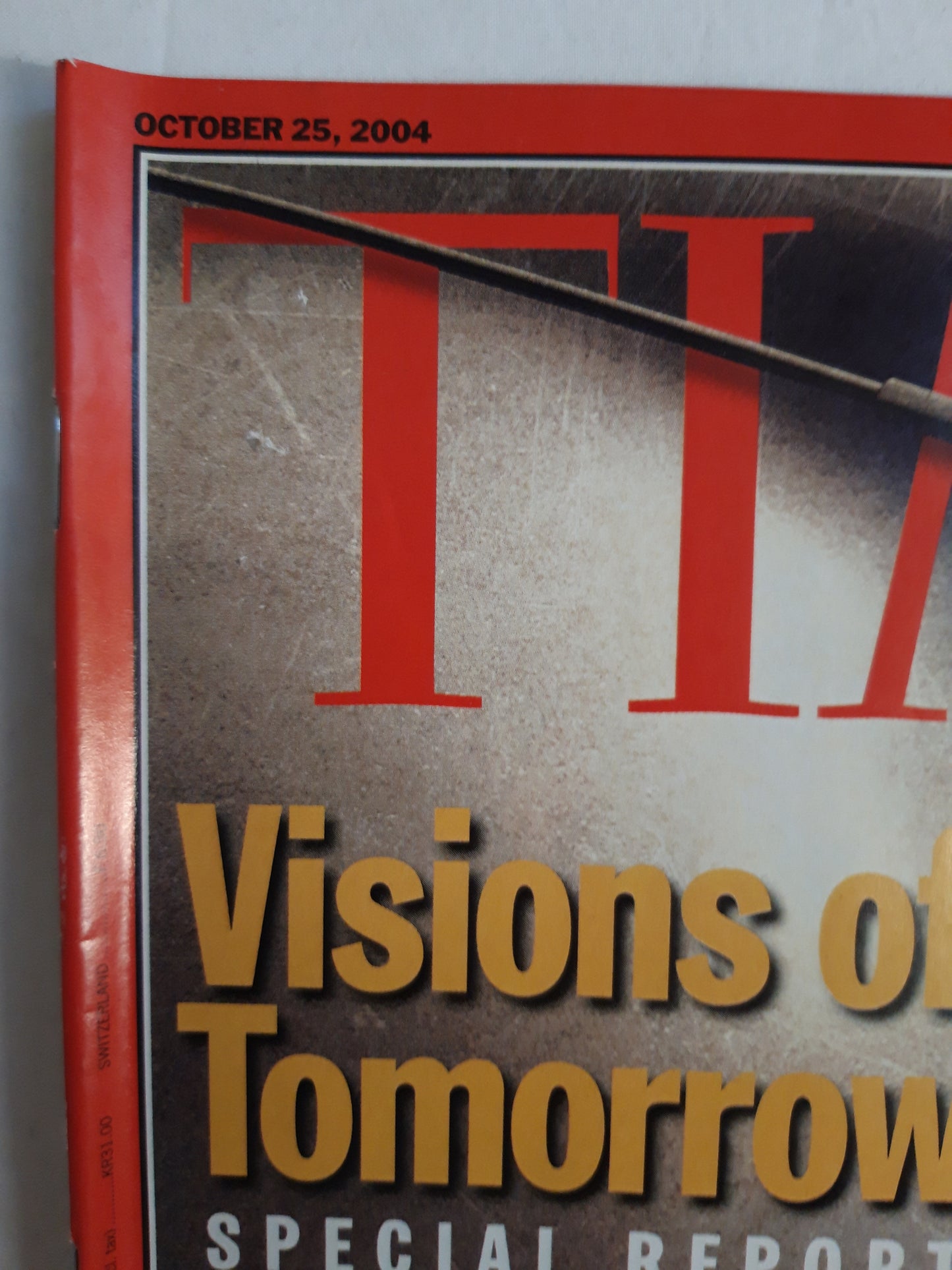 Time magazine Vision of Tomorrow What`s next in health, sports, gadgets, culture, fashion and more Shamil Basayev: the man behind Beslan siege 25.10.2004 Oktober 2004