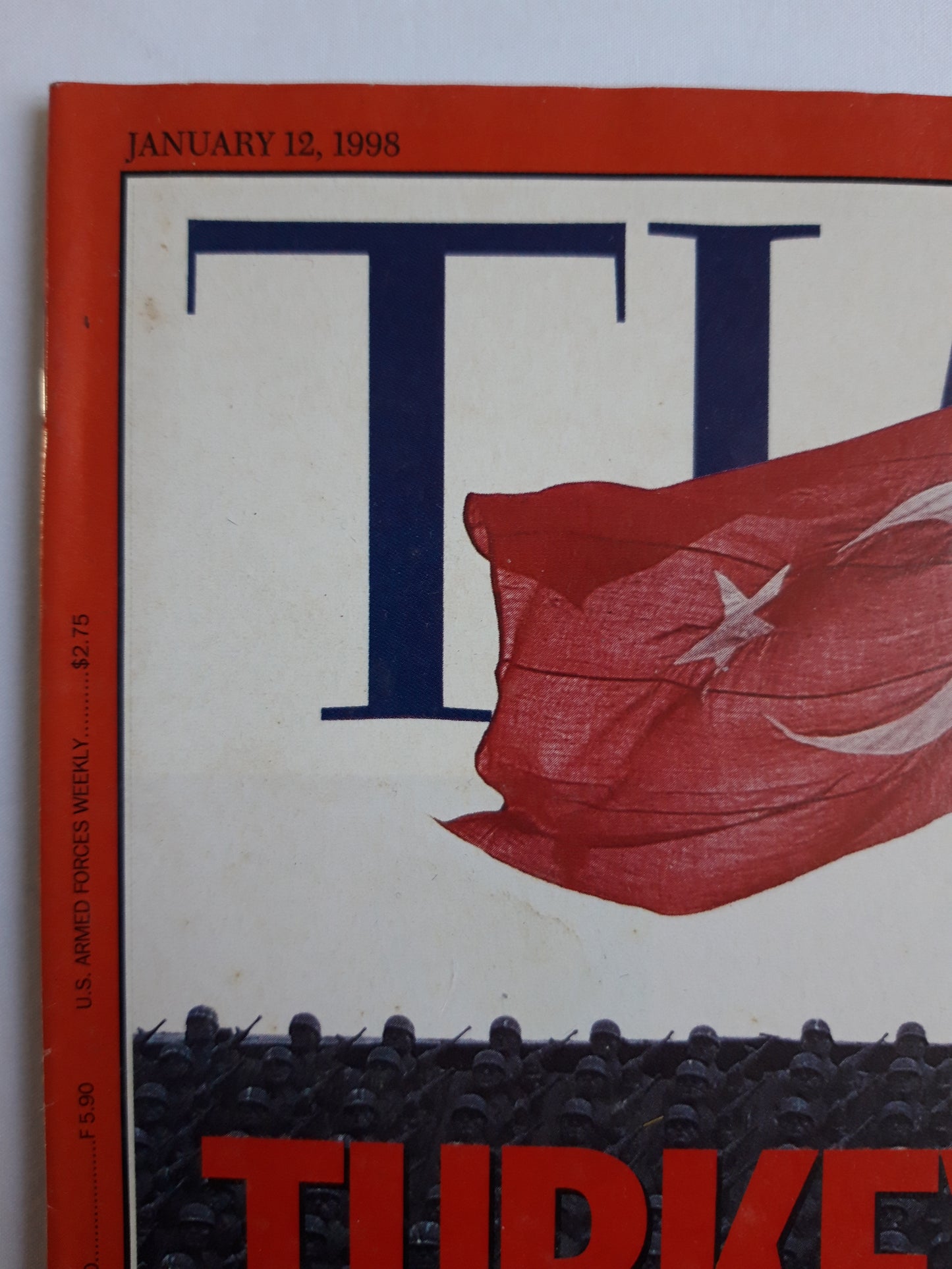 Time magazine Turkey Today Islamists and secularist who follow the teachingsof Ataturk are squaring up for a fight over a nation`s soul Kennedy Tragedy 12.01.1998 Januar 1998