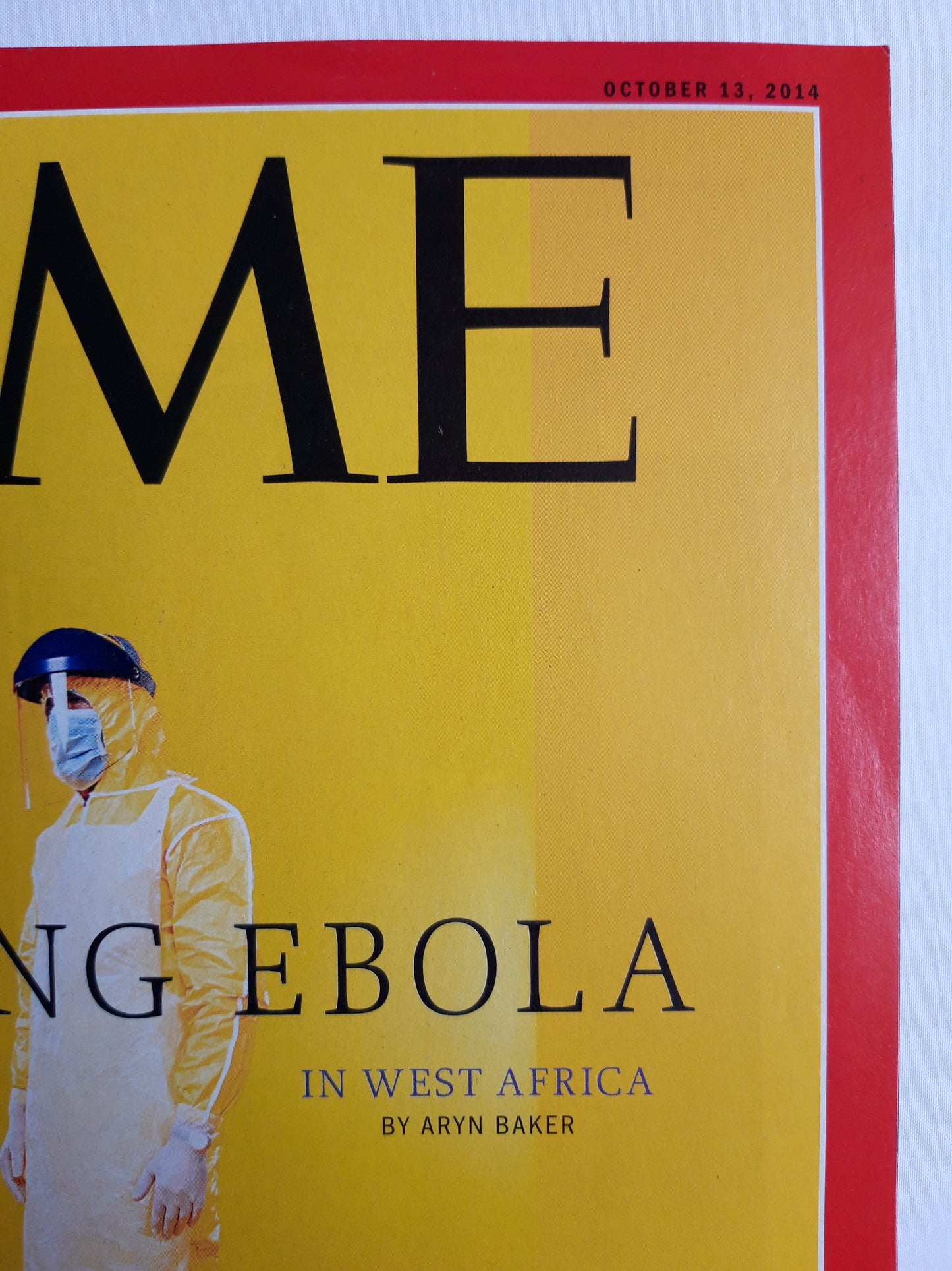 Time magazine Chasing Ebola In America In West Africa 13.10.2014 Oktober 2014