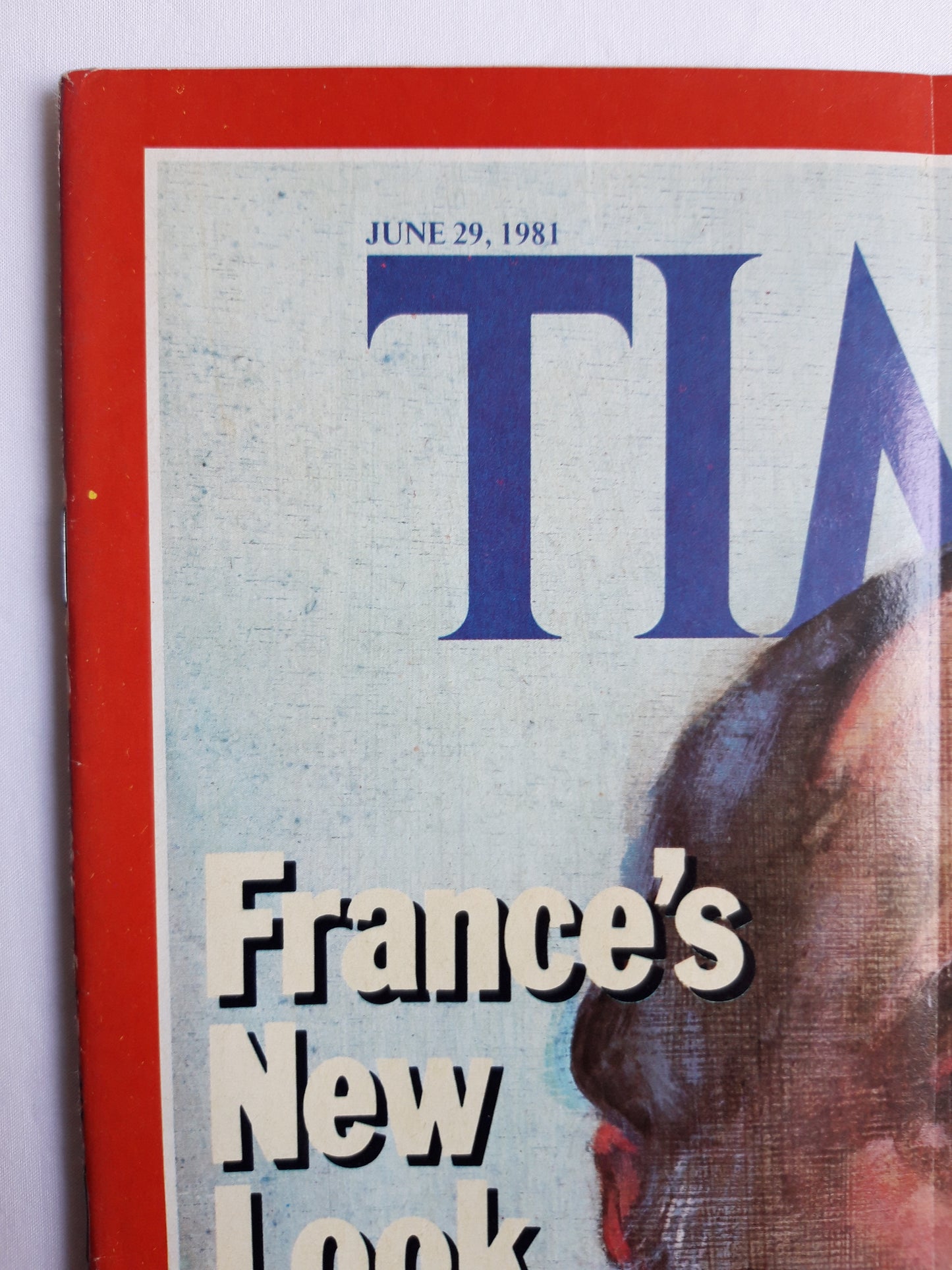 Time magazine France`s New Look Socialist President Francois Mitterrand U.S. and China A Stronger Alliance 29.06.1981 Juni 1981 No.26