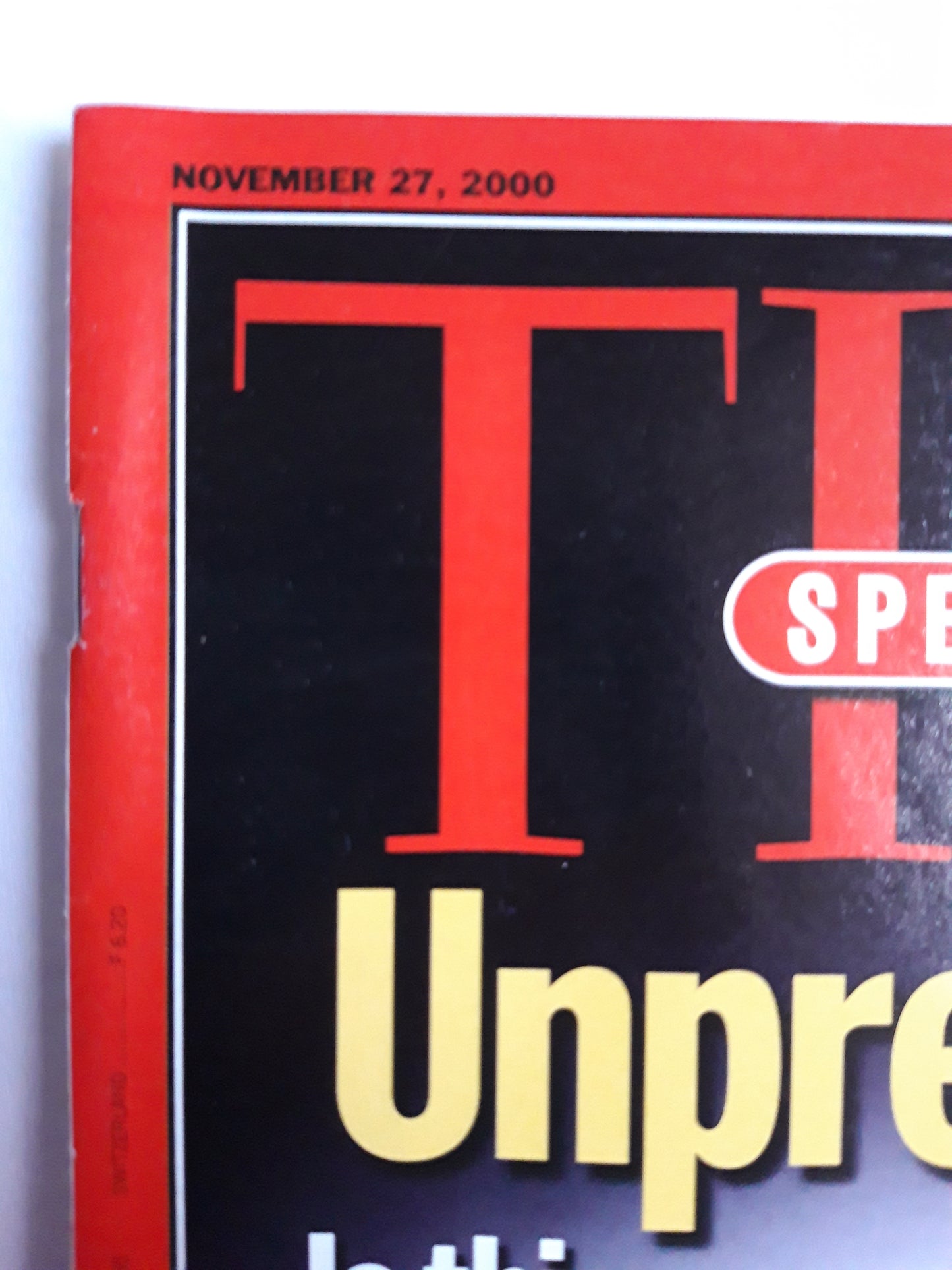 Time magazine Special Report Unpresidented It this any way to run an election? How the system actually works? 27.11.2000 November 2000