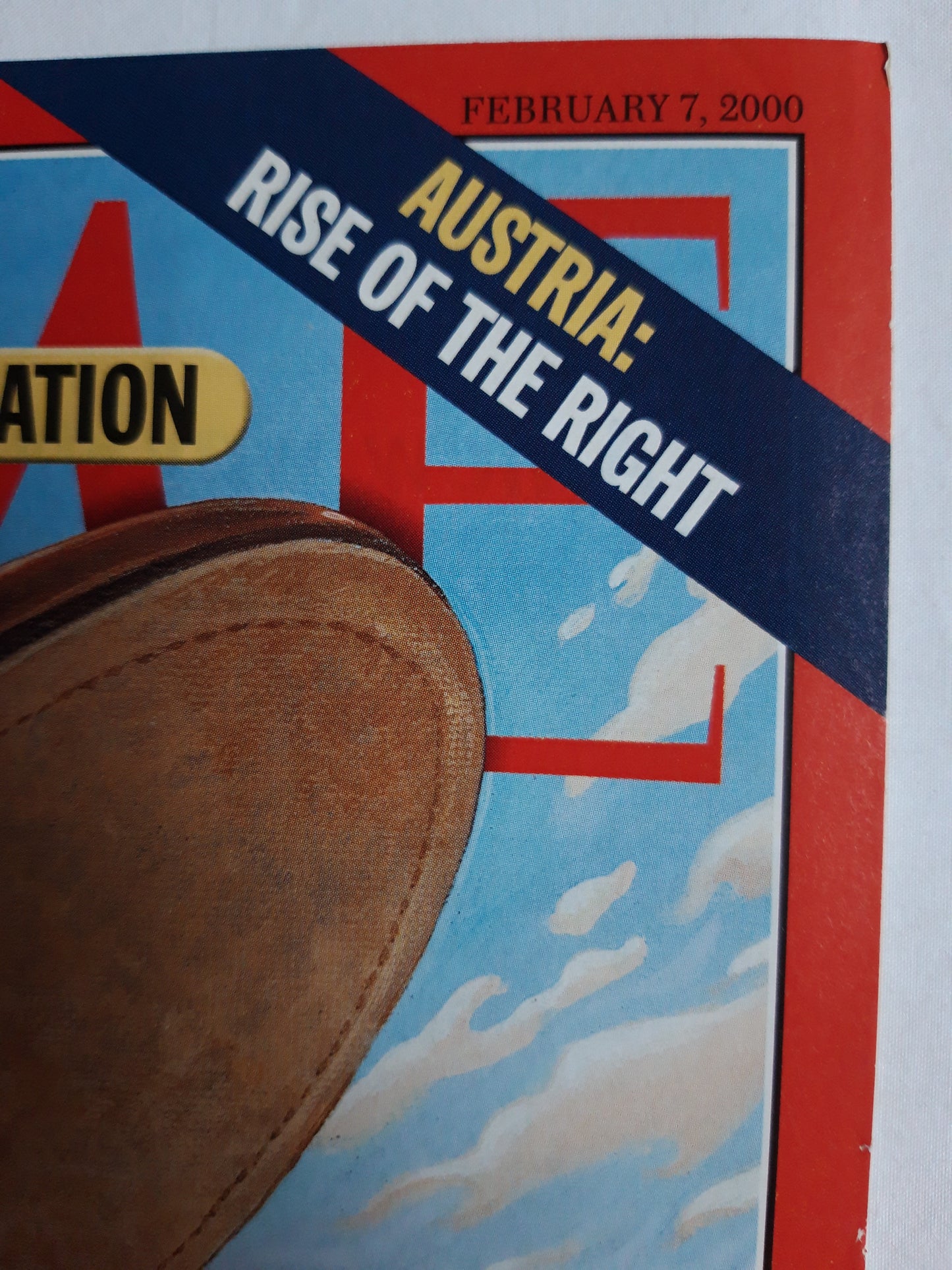 Time magazine Big Money & Politics Who Gets Hurt Austria: Rise of the Right Spocial Investigation 07.02.2000 February 2000