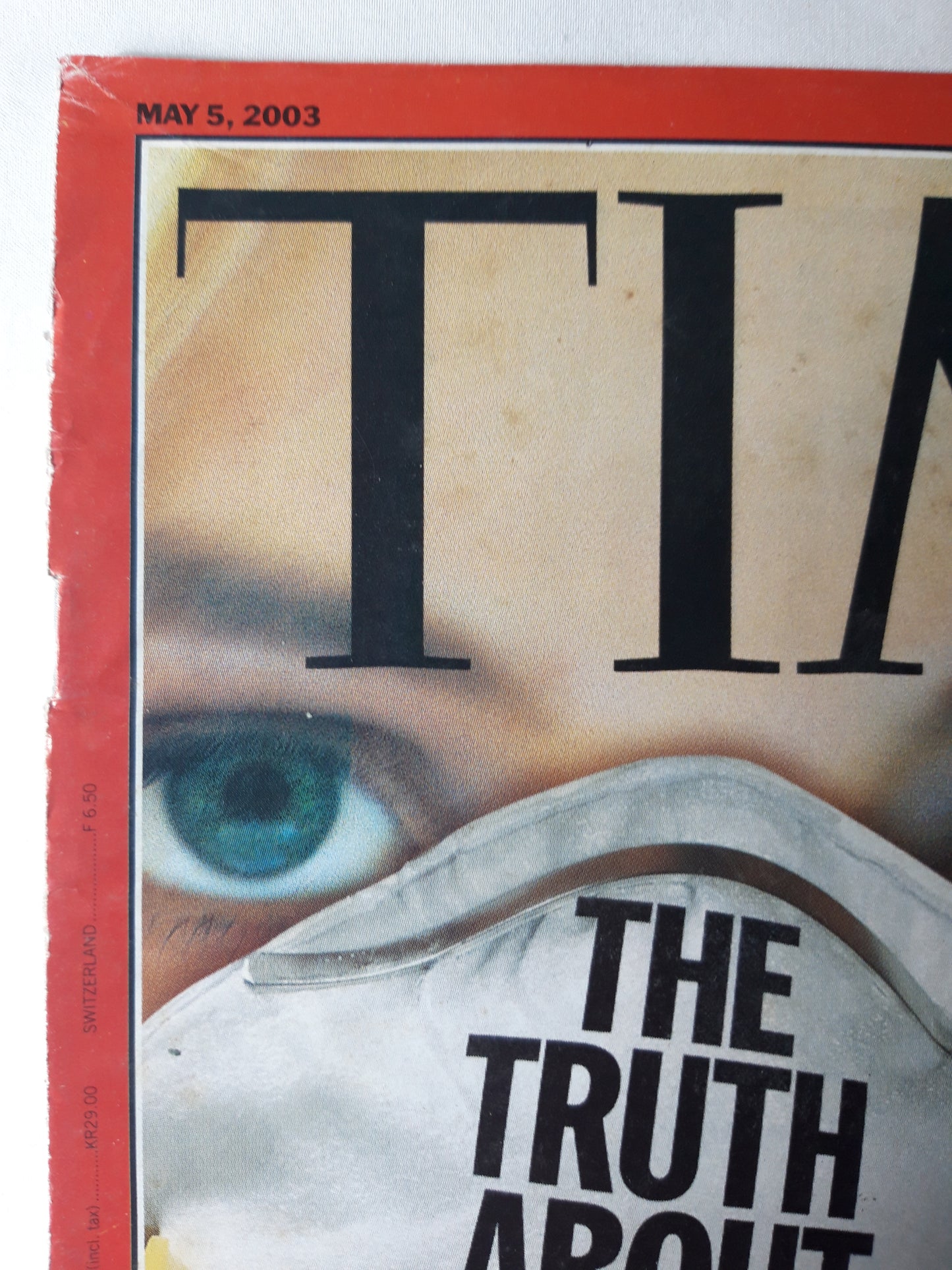 Time magazine The truth about SARS Why the virus spreads China`s cover-up How scared should you be? 05.05.2003 May Mai 2003