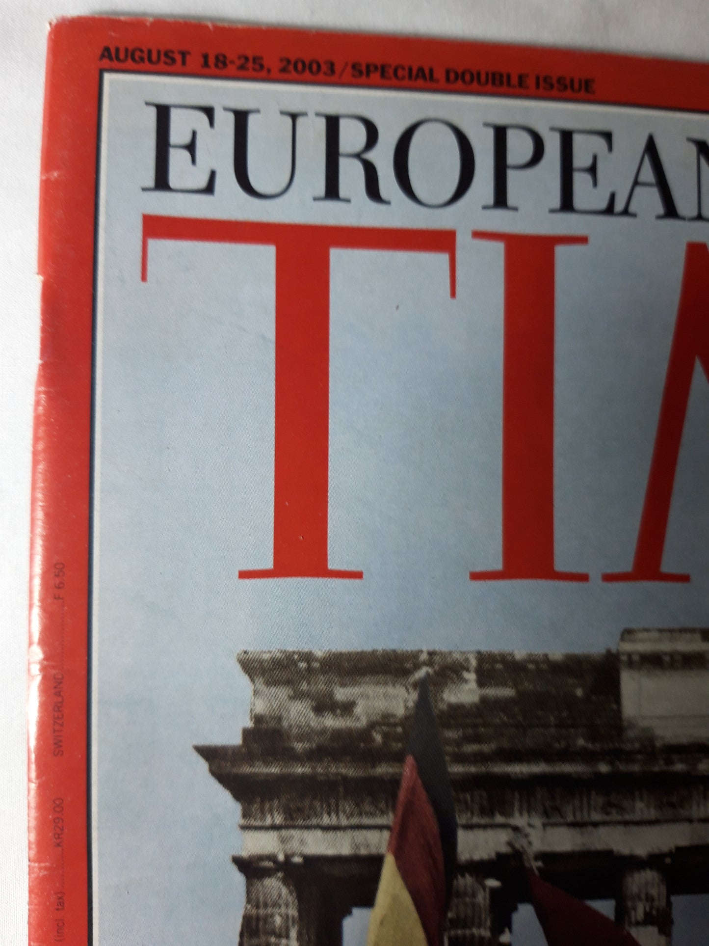 Time magazine European Jorney Europe Then & Now 1953 2003 Brandenburg Gate Berlin 18-23.08.2003 August 2003