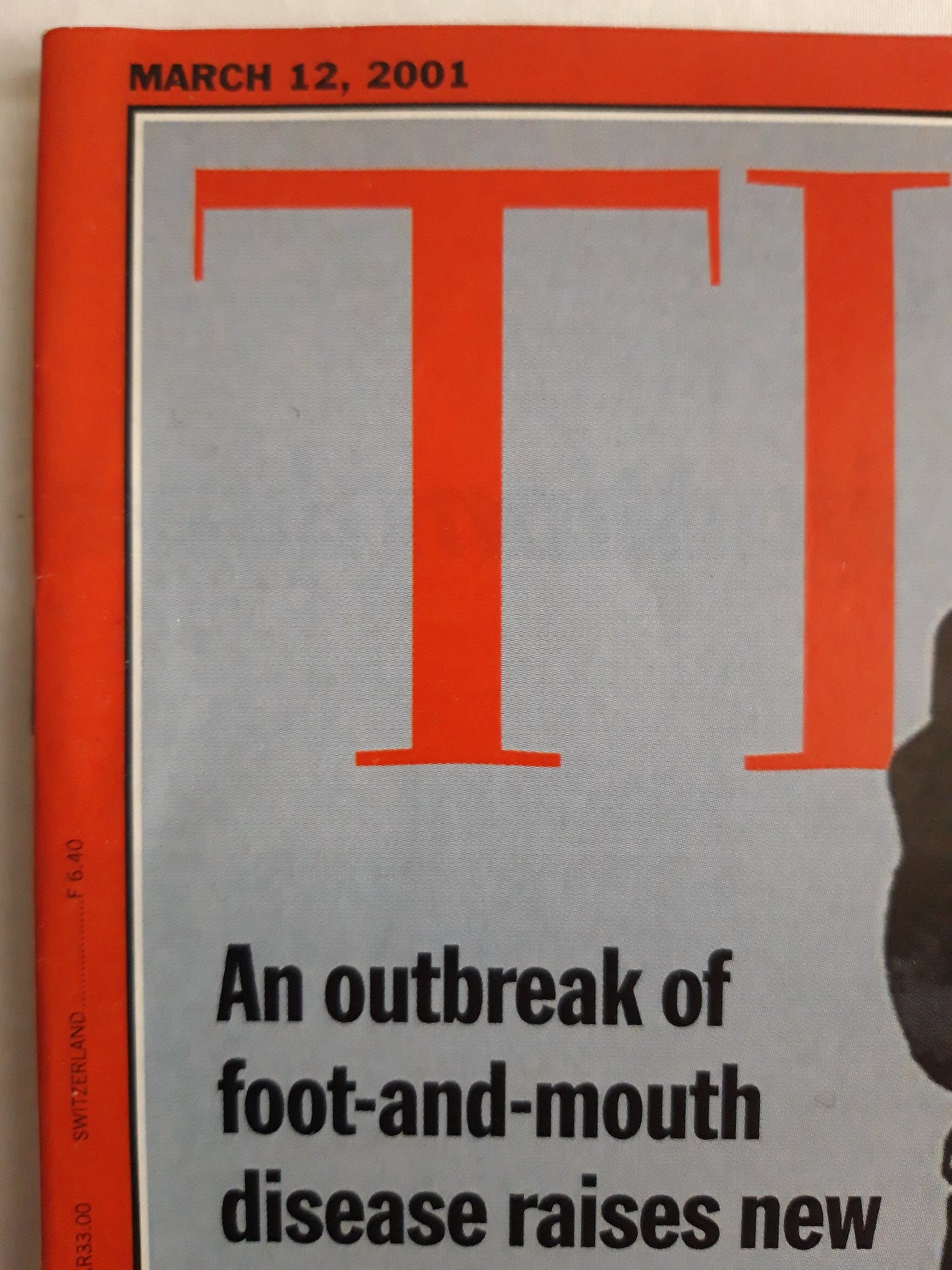 Time magazine Dead of the Farm An outbreak of foot-and-mouth disease raises new questions about Europe`s food 12.03.2001 March März 12.03.2001