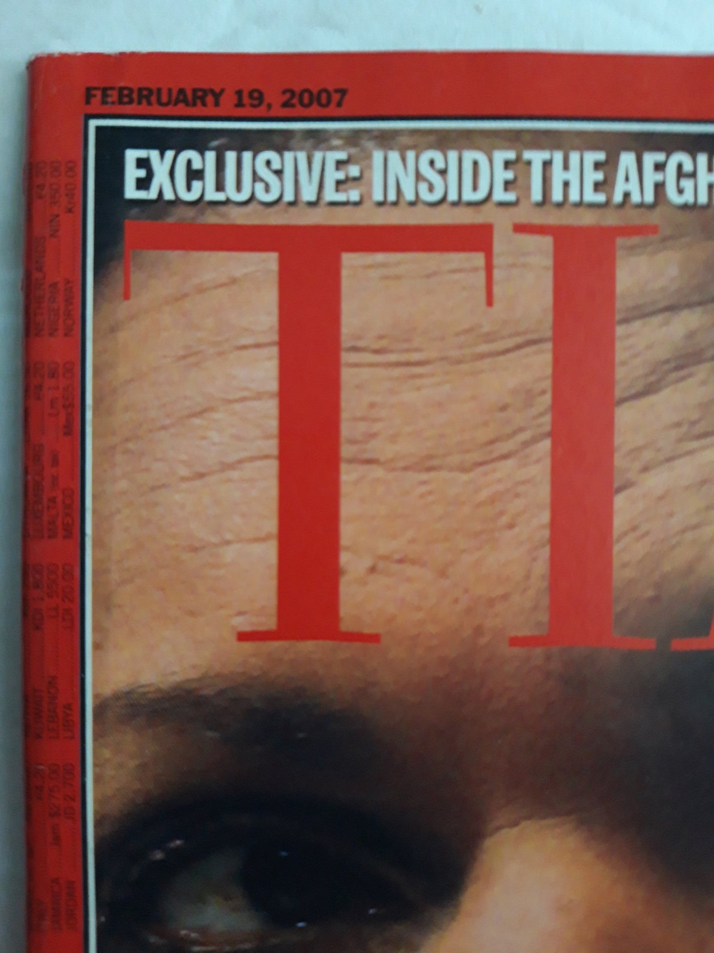 Time magazine Back tio reality Why Iraq and Iran are forcing Condoleezza Rice to rethink U.S. foreign policy and deal with the world as it is Inside the Afghan drug war Time for Blair to go? 19.02.2007 February 2007