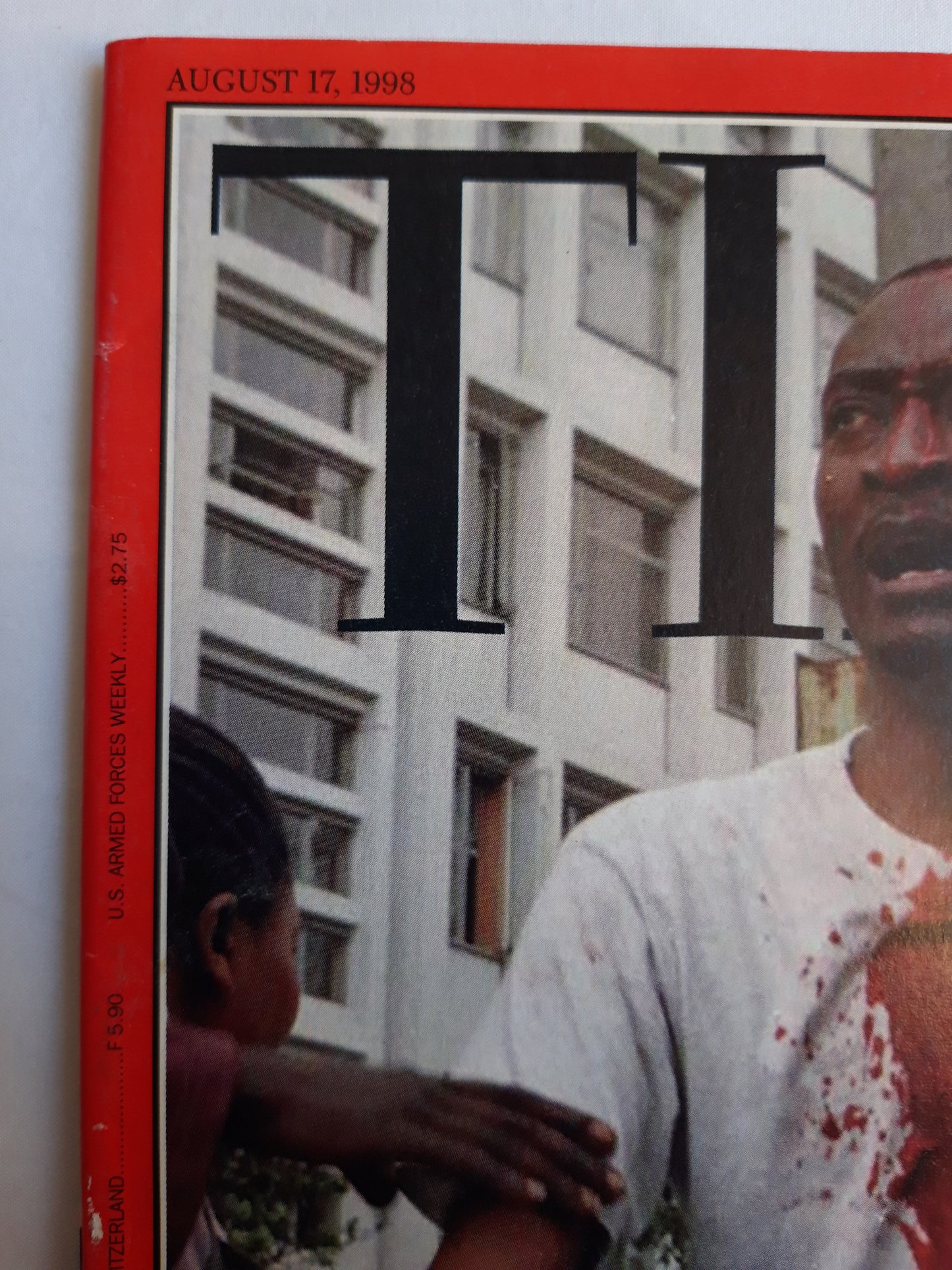 Time magazine The Africa Bombings Kenya Tanzania John Glenn 17.08.1998 17. August 1998