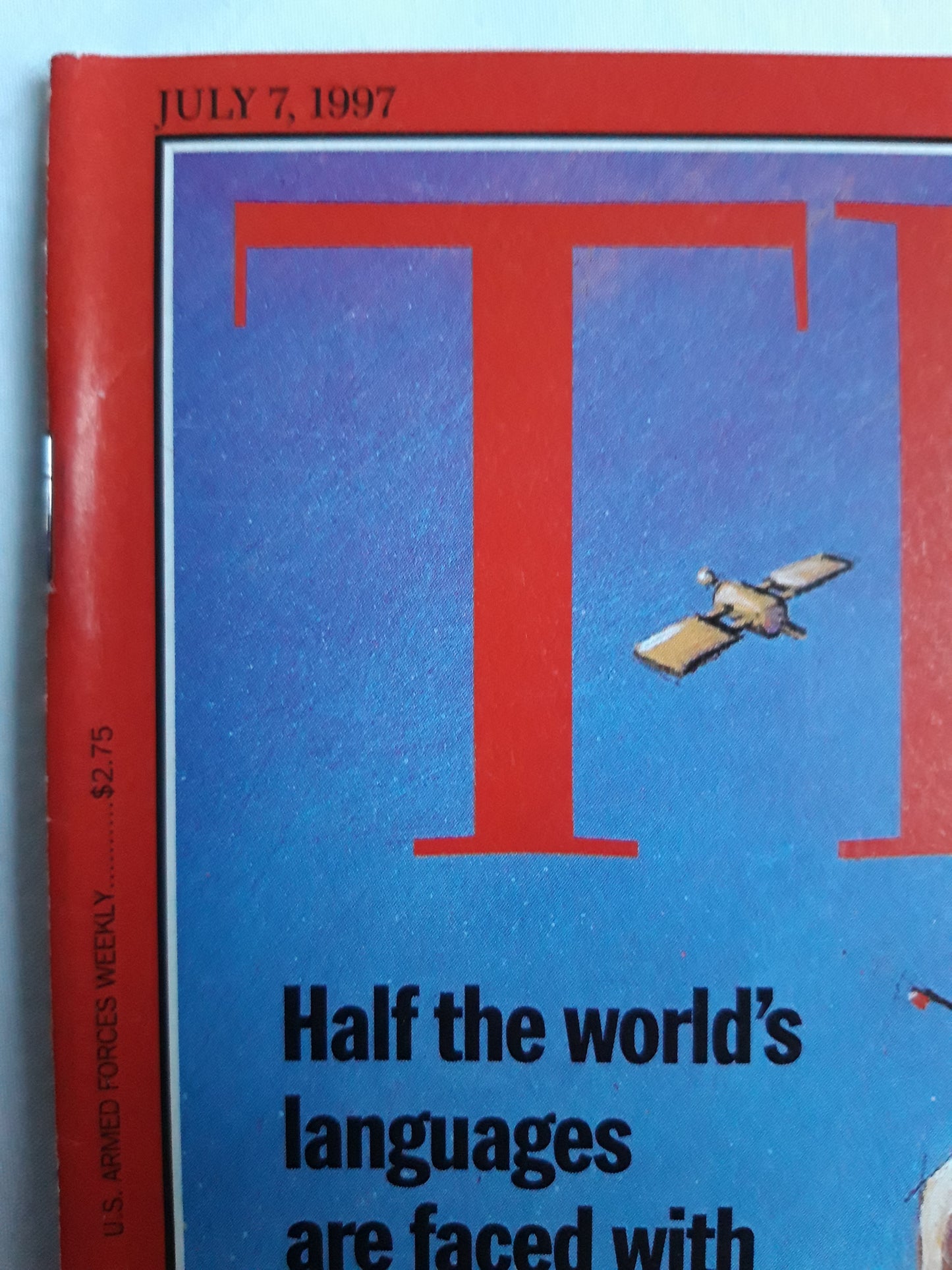 Time magazine Back to Babel Haft the world`s languages are faced with extinction. Does it matter? Glabalization 07.07.1997 07th 07. July Juli 1997