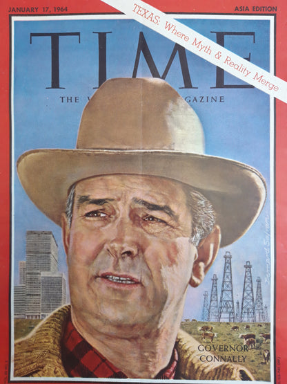 Time magazine Governor of Texas John Connally Where Myth & Reality Merge 17.01.1964 Januar 1964 Asia edition