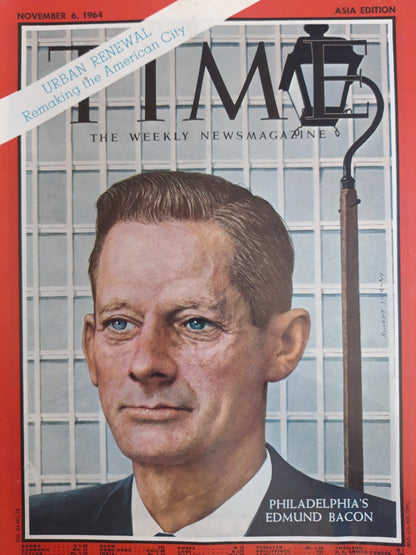 Time magazine Philadelphia`s Edmund Bacon Urban Renewal Remaking the American City 06.11.1964 November 1964
