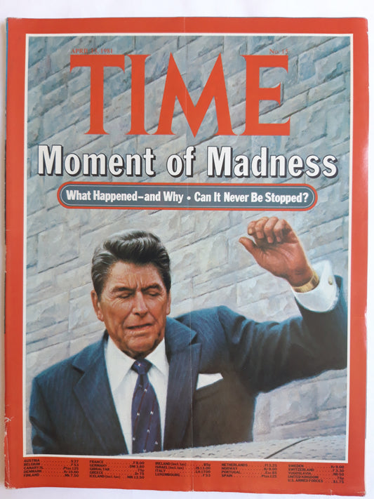 Time magazine Moment of Madness Ronald Reagan 13.04.1981 April 1981 No.15
