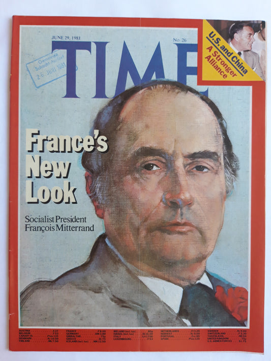 Time magazine France`s New Look Socialist President Francois Mitterrand U.S. and China A Stronger Alliance 29.06.1981 Juni 1981 No.26