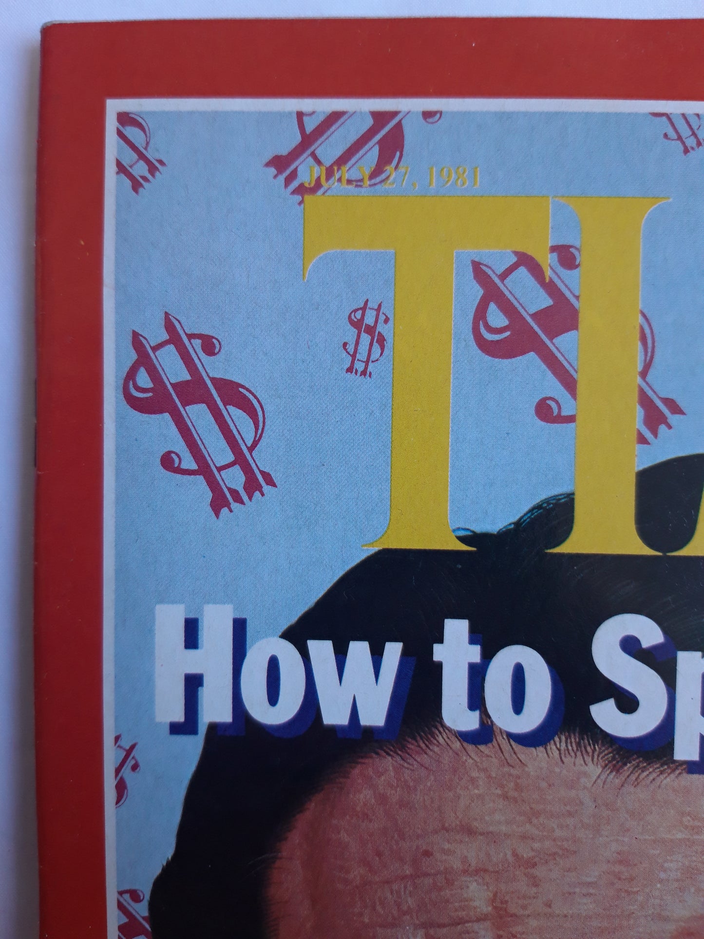 Time magazine How to Spend a Trillion U.S. Defense Secretary Caspar Weinberger 27.07.1981 Juli 1981 No.30