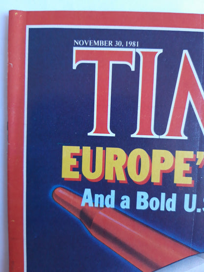 Time magazine Europe`s Fear And a Bold U.S. Proposal Ronald Reagan 30.11.1981 November 1981 No.48