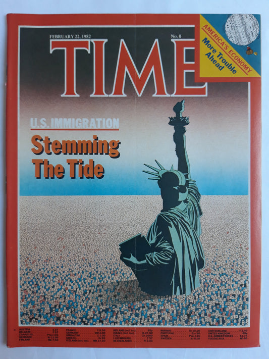 Time magazine U.S. Immigration Stemming The Tide America´s Economy More Trouble Ahead 22.02.1982 Februar 1982 No.8