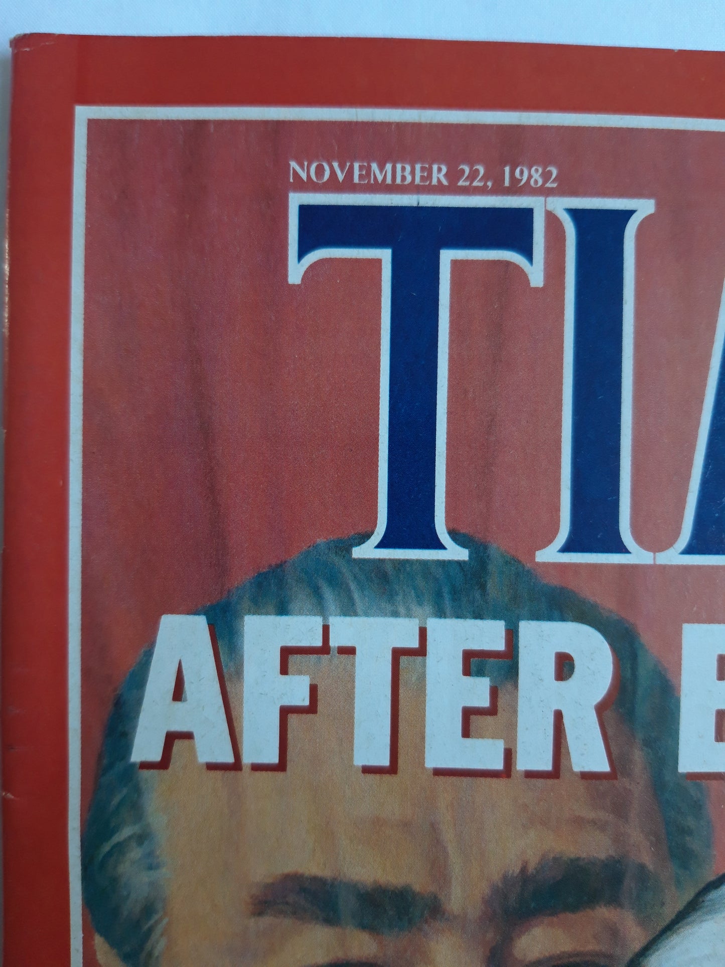 Time magazine After Leonid Brezhnev Yuri Andropov Takes Command 22.11.1982 November 1982 No.47