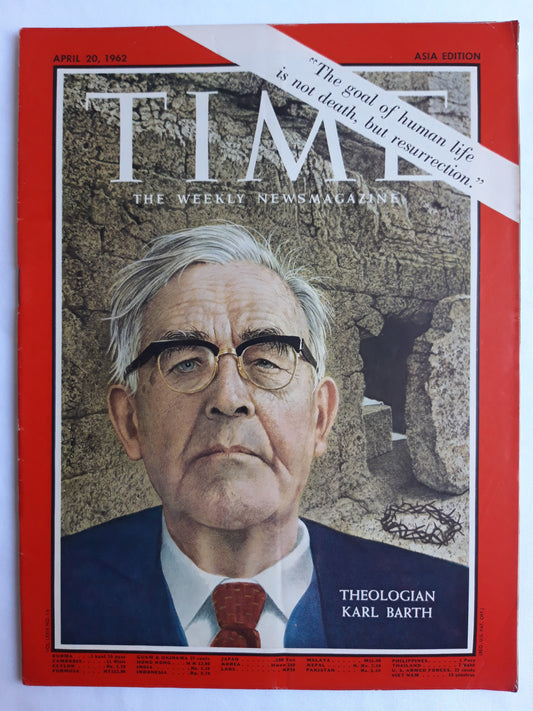 Time magazine Theologian Karl Barth The goal of human life is not death, but resurrection 20.04.1962 April 1962