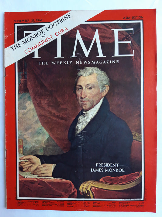 Time magazine President James Monroe The Monroe Doctrine and Communist Cuba 21.09.1962 September 1962