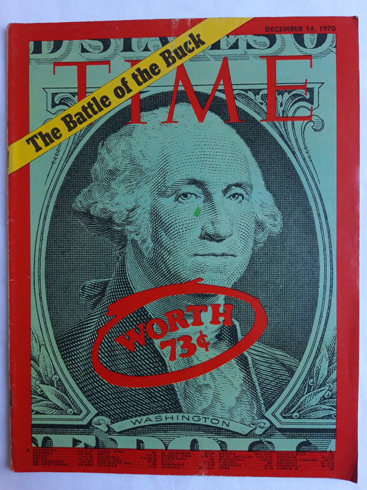 Time magazine The Battle of the Buck Worth 73 ct 14.12.1970 Dezember 1970