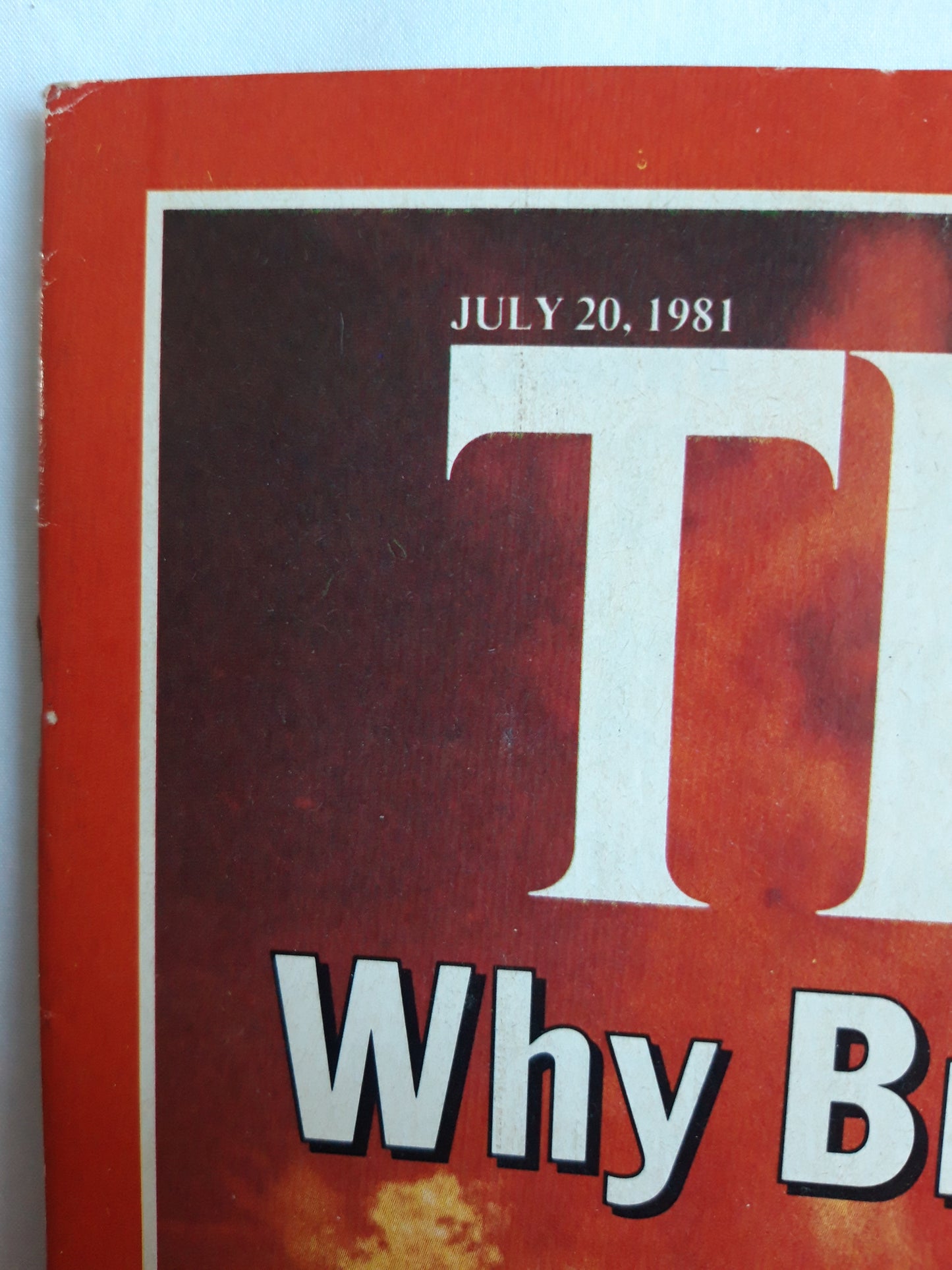 Time magazine Why Britain Burns U.S. Supreme Court The First Woman 20.07.1981 Juli 1981 No.29