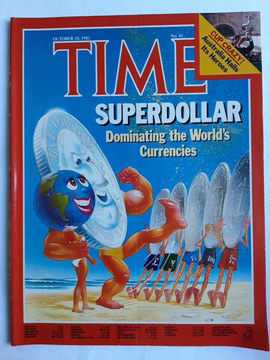 Time magazine Superdollar Dominating the World´s Currencies 10.10.1983 Oktober 1983 No.41