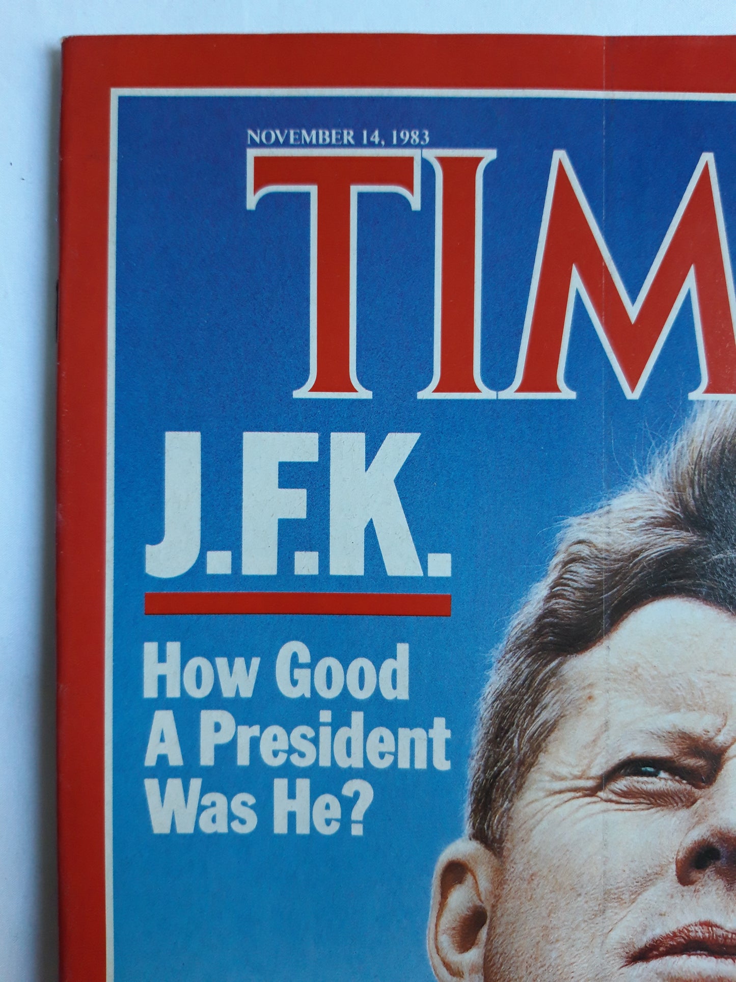 Time magazine J.F.K. John Kennedy How Good A President Was He? Grenada The Pullout and The Payoff 14.11.1983 November 1983 No.46