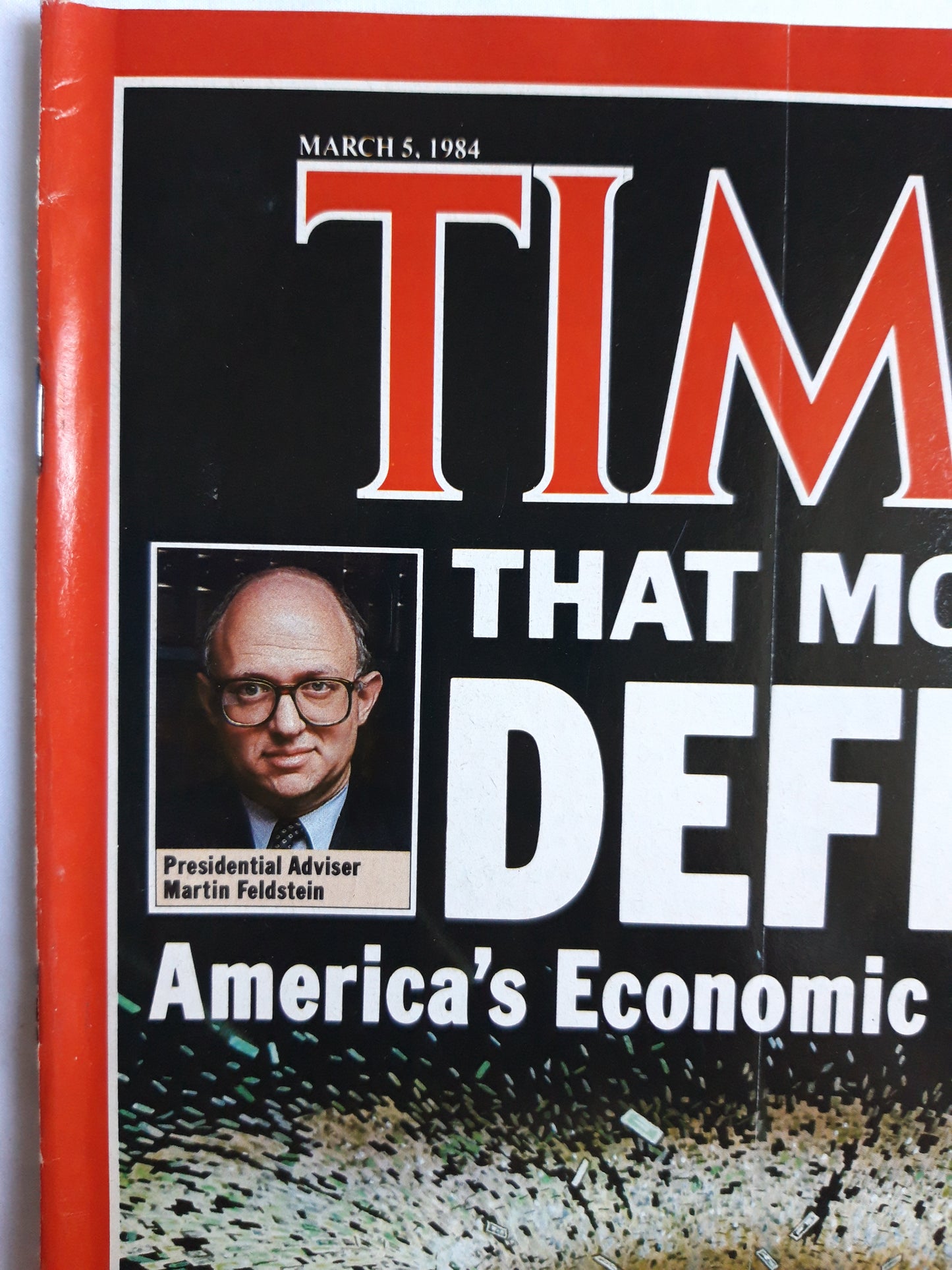 Time magazine President Adviser Martin Feldstein That Monster Deficit America`s Economic Black Hole 05.03.1984 März 1984 No.10