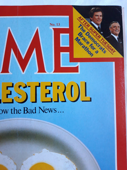 Time magazine Cholesterol And Now the Bad News After Super Tuesday The Democrats Brace for a Marathon 26.03.1984 März 1984, No.13