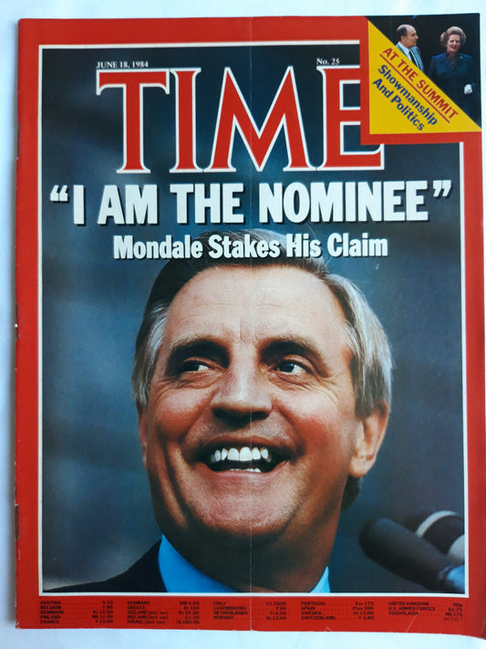Time magazine I am the Nominee Walter Mondale Stakes His Claim At the Summit Showmanship And Politics Margaret Thatcher Mitterrand 18.06.1984 Juni 1984 No.25