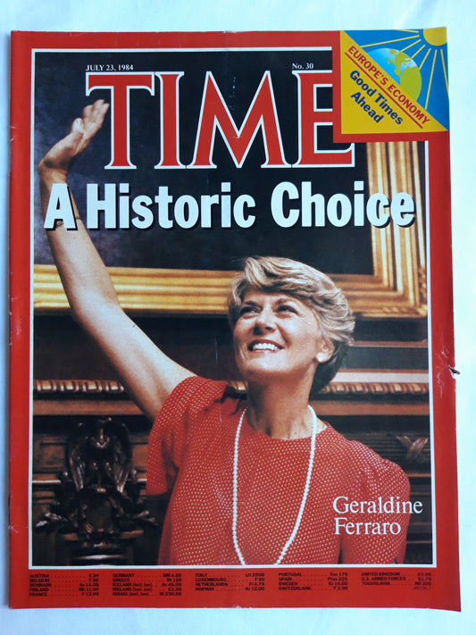 Time magazine A Historic Choice Geraldine Ferraro Europe`s Economy 23.07.1984 Juli 1984