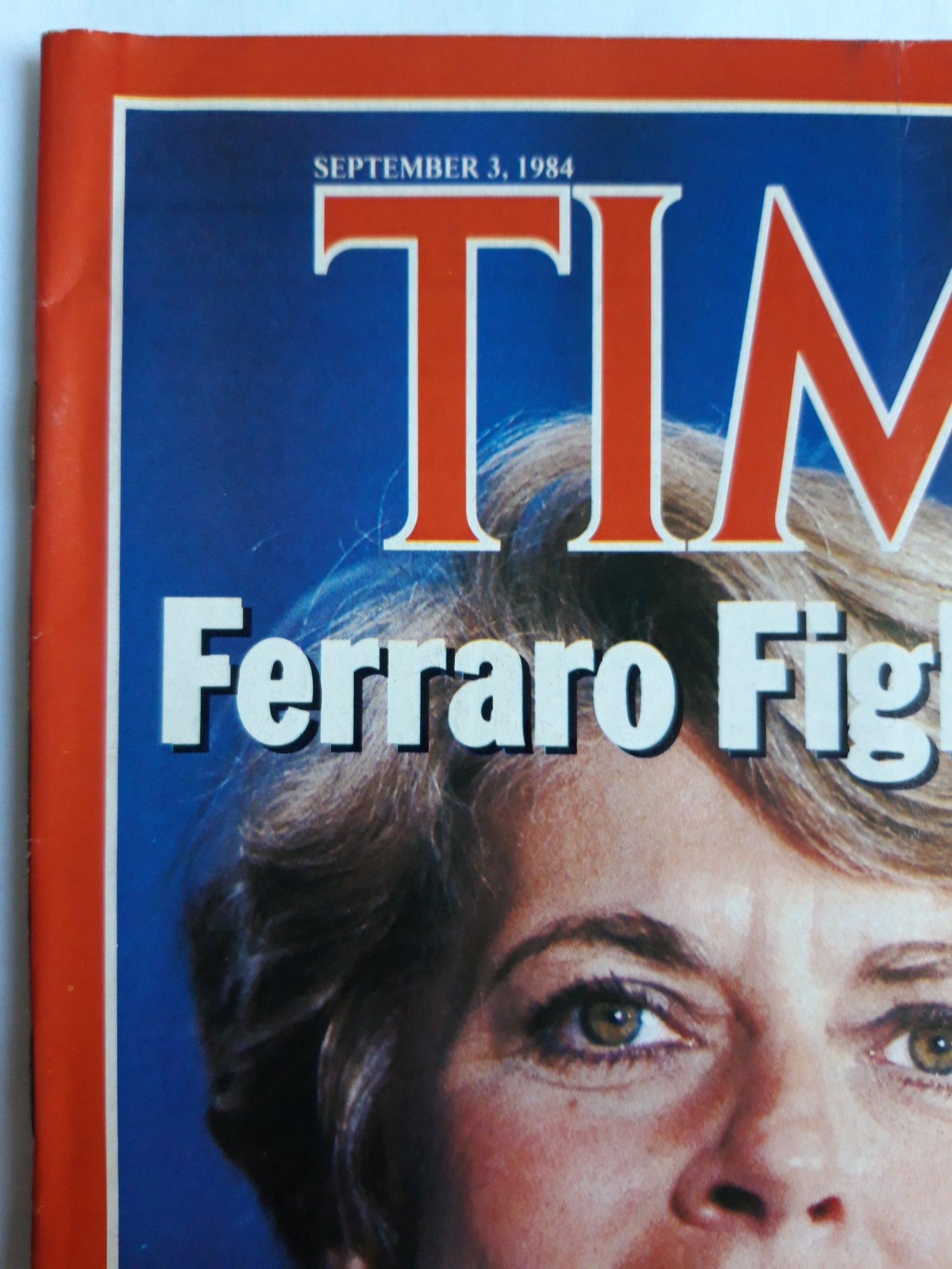 Time magazine Geraldine Ferraro Fights Back The Republicans 03.09.1984 September 1984 No.36