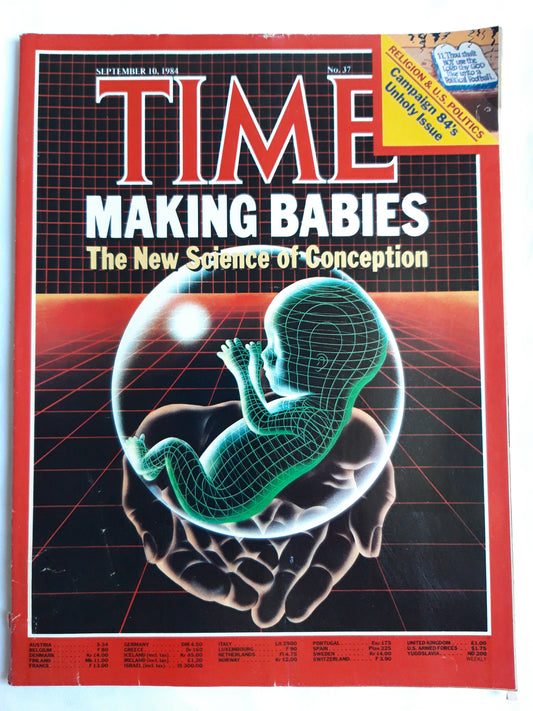 Time magazine Making Babies The New Science of Conception Religion & U.S.Politics 10.09.1984 September 1984