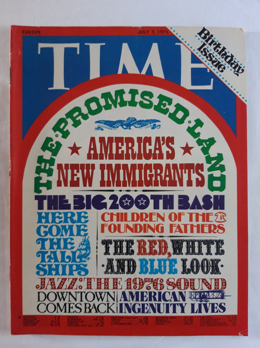 Time magazine The Promised Land Birthday Issue America`s New Immigrants 05.07.1976 Juli 1976