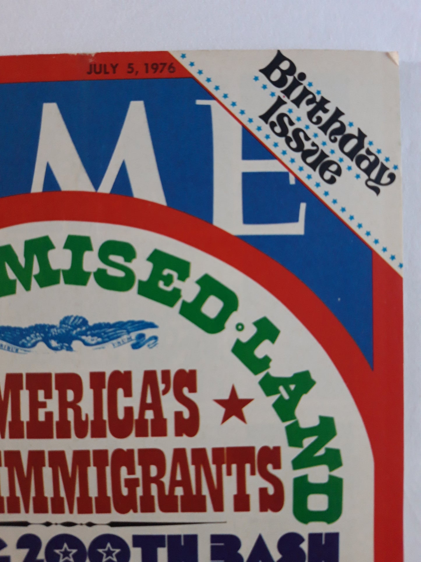 Time magazine The Promised Land Birthday Issue America`s New Immigrants 05.07.1976 Juli 1976