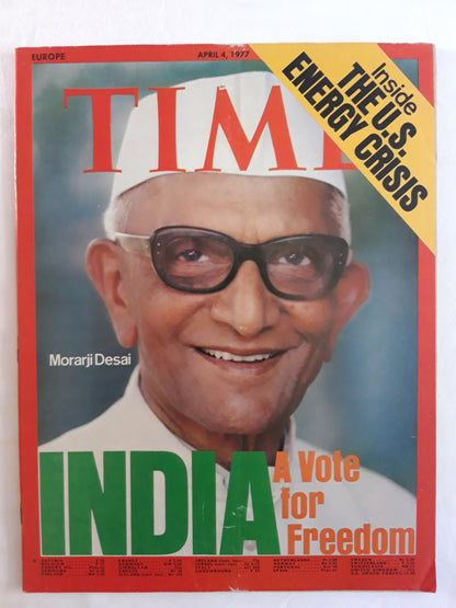 Time magazine Morarji Desai India A Vote for Freedom 04.04.1977 April 1977 The U.S. Energy Crisis