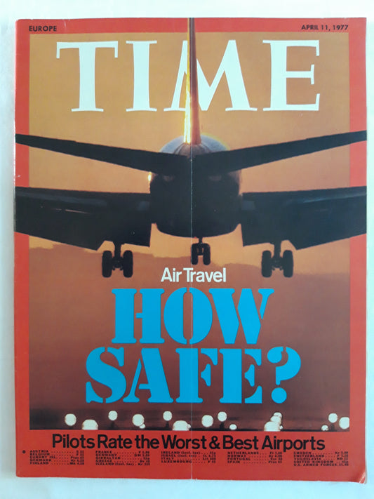 Time magazine Air Travel How safe? 11.04.1977 April 1977 The Worst&Best Airports