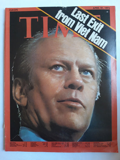 Time magazine Last Exit from the Viet Nam Gerald Ford 21.04.1975 April 1975