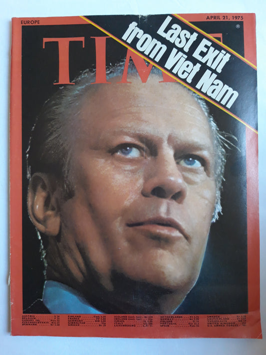 Time magazine Last Exit from the Viet Nam Gerald Ford 21.04.1975 April 1975