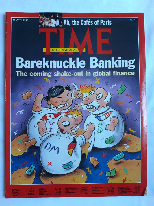 Time magazine Bareknuckle Banking The coming shake-out in global finance Cafes of Paris 21.05.1990 Mai 1990 No.21