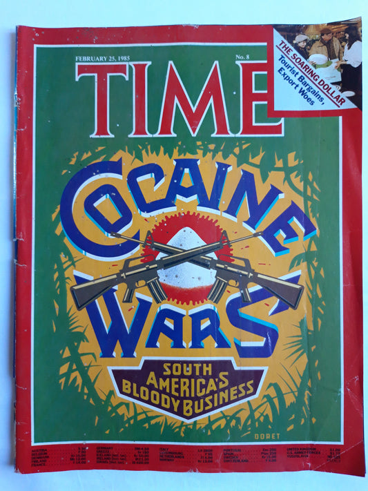 Time Magazine Cocaine Wars South America`s Bloody Business The Soaring Dollar 25.02.1985 25. Februar 1985 No.8