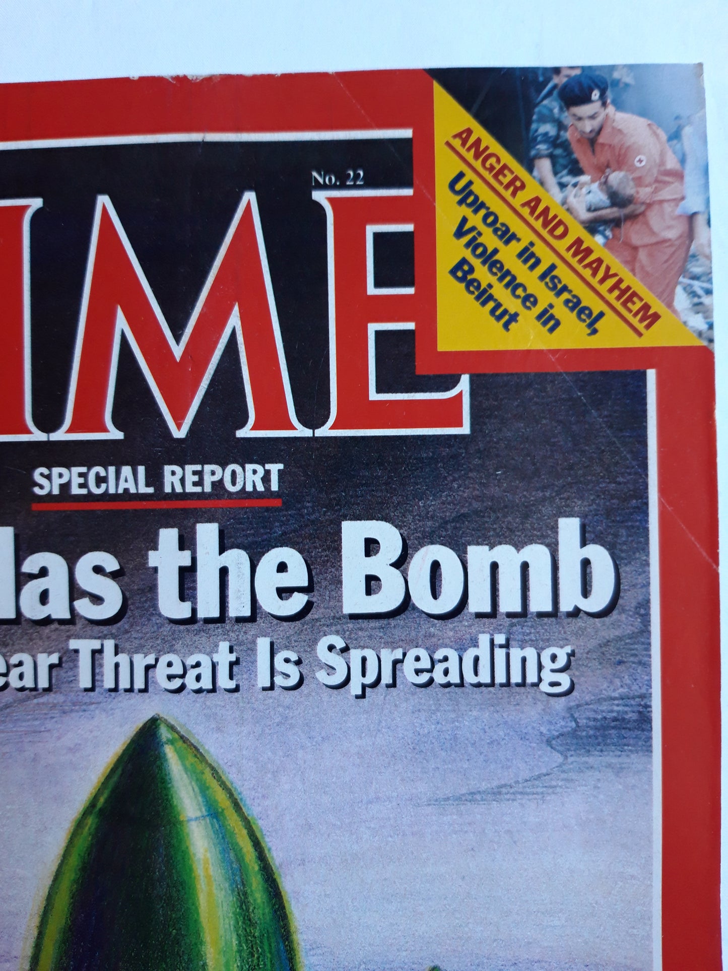 Time magazine Who has the Bomb The Nuclear Threat I Spreading Anger and Mayhem Uproar in Israel Violence in Beirut  03.06.1985 03. Juni 1985 No.22
