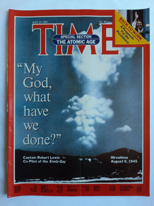 Time magazine My God, what have we done? Captain Robert Lewis Hirosima 06.08.1945 29.07.1985 Juli 1985 No.30
