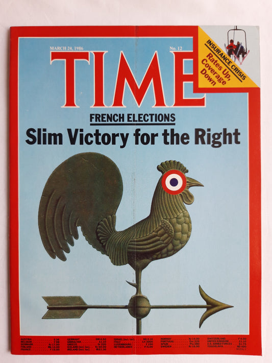 Time magazine French Elections Slim Victory for the Right Insurance Crisis Rates Up, Coverage Down 24.03.1986 März 1986 No.12